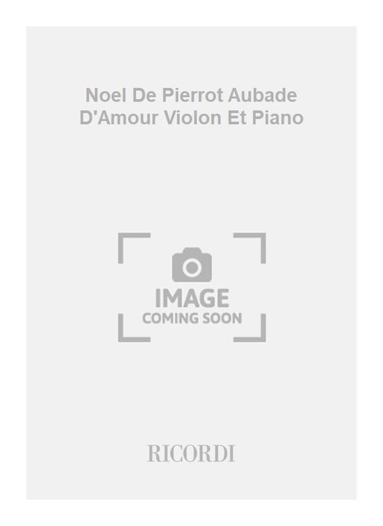 Noel De Pierrot Aubade D'Amour Violon Et Piano